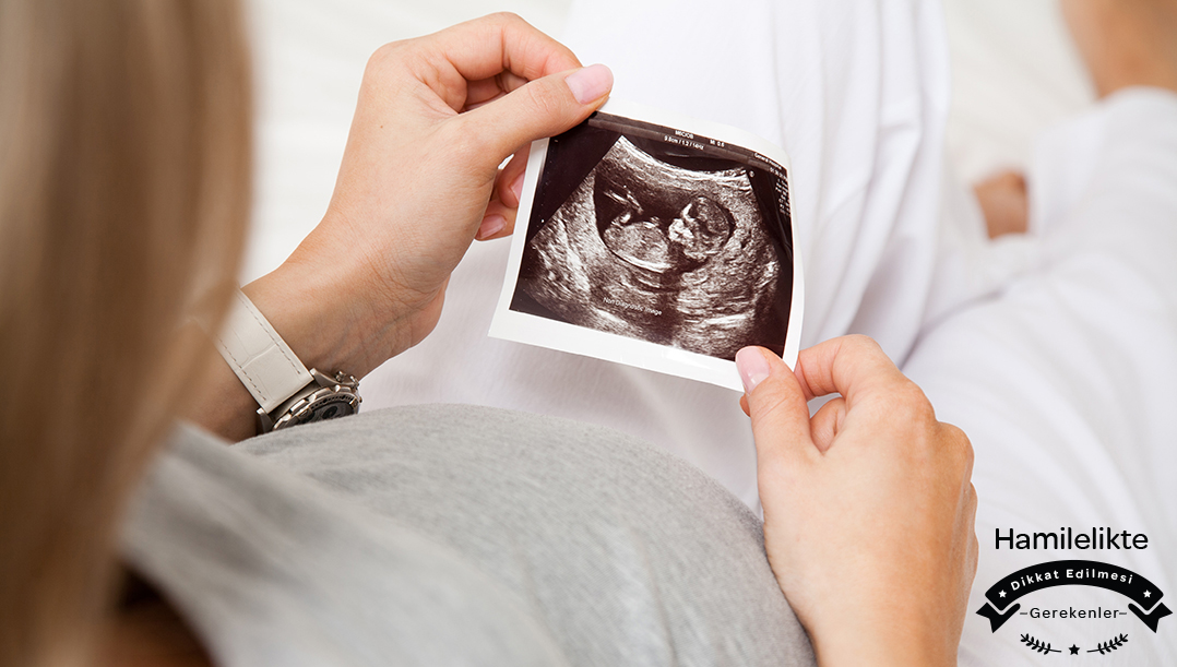 Hamilelikte Dikkat Edilmesi Gerekenler