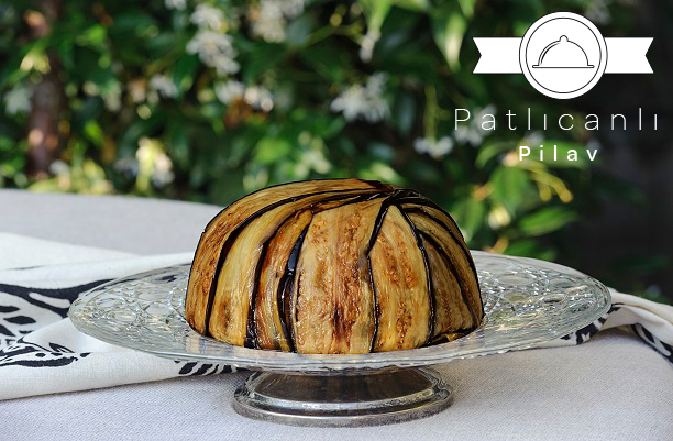Patlıcanlı Pilav Tarif